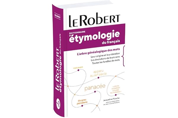 Dictionnaire d'étymologie du français Poche Plus