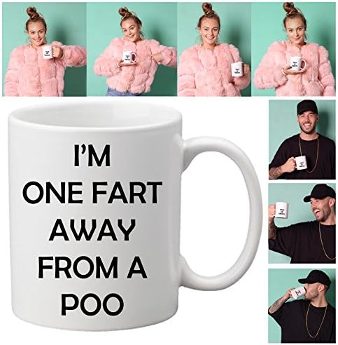4giftsake Funny Tea Coffee Mug Cup One Fart Away From A Poo - Adult Humour - Secret Santa gift - Christmas Present - Birthday - Father's Day - Mother's Day - Valentine's Day - Novelty (White Plain Mug Cup)