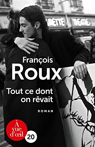 couverture de : Tout ce dont on r&ecirc;vait