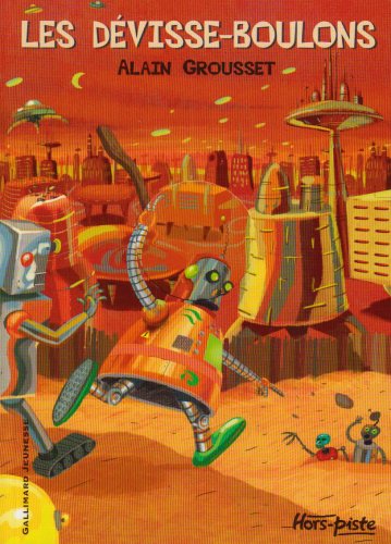 couverture de : d&eacute;visse-boulons (Les)