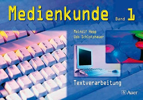 Medienkunde: Textverarbeitung