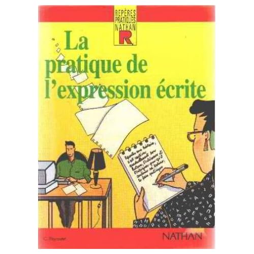 La pratique de l'expression écrite