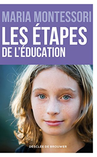 Télécharger Les étapes de l'éducation PDF Ebook En Ligne