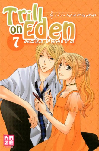 Trill on Eden — Tome 7