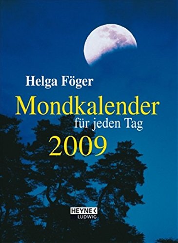 Mondkalender für jeden Tag 2009: Taschenkalender