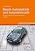 Bosch Autoelektrik und Autoelektronik: Bordnetze, Sensoren und elektronische Systeme (Bosch Fachinformation Automobil)
