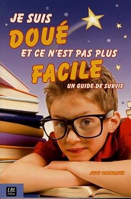Je suis doué et ce n'est pas plus facile un guide de survie