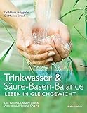 Image de Trinkwasser & Säure-Basen-Balance. Leben im Gleichgewicht. Die Grundlagen jeder Gesundheitsvorsorge