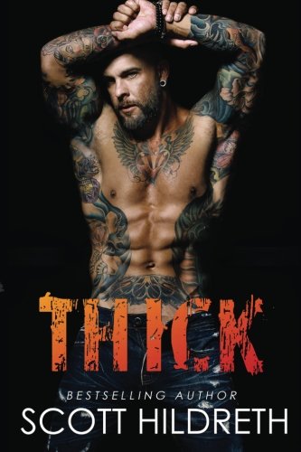 THICK (Biker MC Romance Book 6)