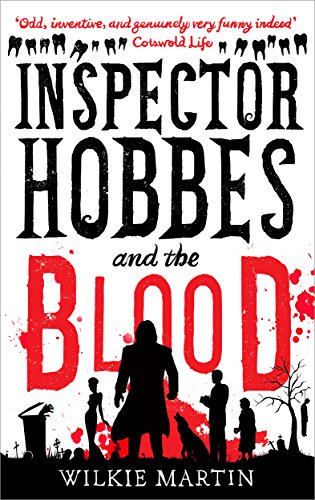 Download Inspector Hobbes and the Blood: Comedy Crime Fantasy (unhuman Book 1)