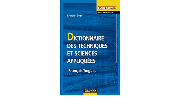 Amazon Fr Dictionnaire Des Techniques Et Sciences Appliquees Francais Anglais Ernst Livres
