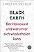 Black Earth: Der Holocaust und warum er sich wiederholen kann by 