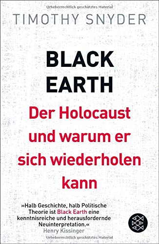 Black Earth: Der Holocaust und warum er sich wiederholen kann
