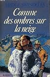 Comme des ombres sur la neige