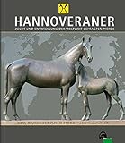 Image de HANNOVERANER - Zucht und Entwicklung der weltweit gefragten Pferde