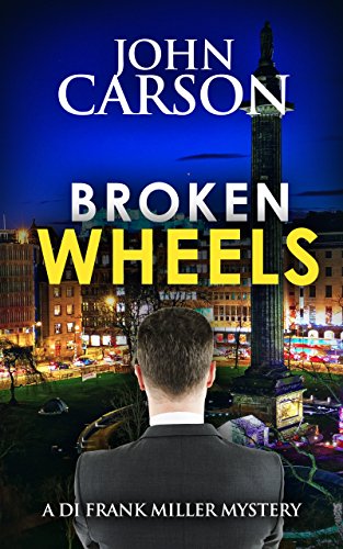 Download BROKEN WHEELS (DI Frank Miller Series Book 5)