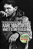 What It Is Like To Go To War (English Edition) by Karl Marlantes