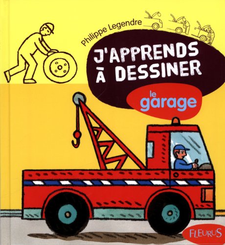 couverture de : J'apprends &agrave; dessiner le garage