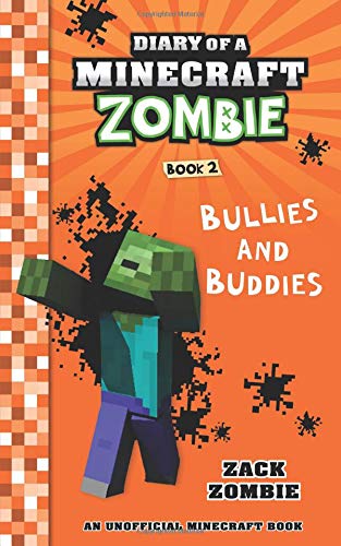 Preisvergleich Produktbild Diary of a Minecraft Zombie Book 2: Bullies and Buddies