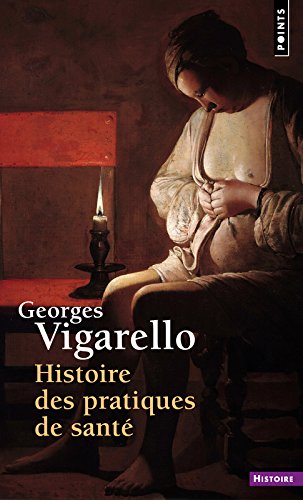 Book's Cover ofHistoire des pratiques de santé