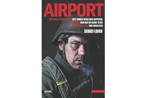 AIRPORT: This book is about war that should never have happened, about heroes who had no desire to die and about love that never dies