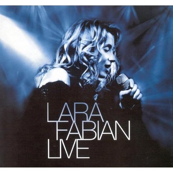 Lara Fabian Live: Fabian, Lara: Amazon.fr: CD et Vinyles}