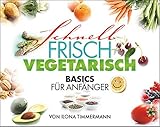 Image de Schnell Frisch Vegetarisch