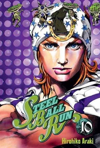 Steel Ball Run - Jojo's Bizarre Adventure Saison 7 — Tome 10