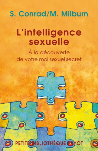 L'intelligence sexuelle : A la découverte de votre moi sexuel secret