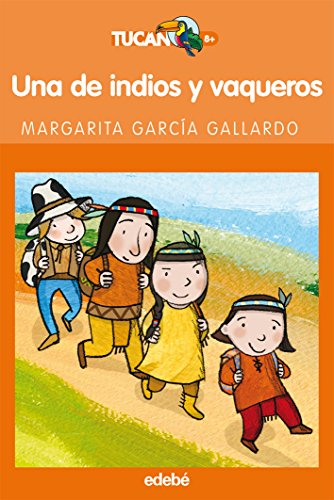 UNA DE INDIOS Y VAQUEROS: 49 (Tucan naranja)