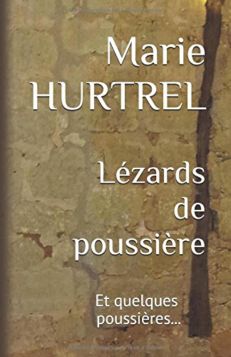 Lézards de poussière: Et quelques poussières...
