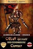 Image de Les Épées de la Colère, Épisode II: Celui qui Naît des Cendres du Combat (Du Numérique au Fantastique)