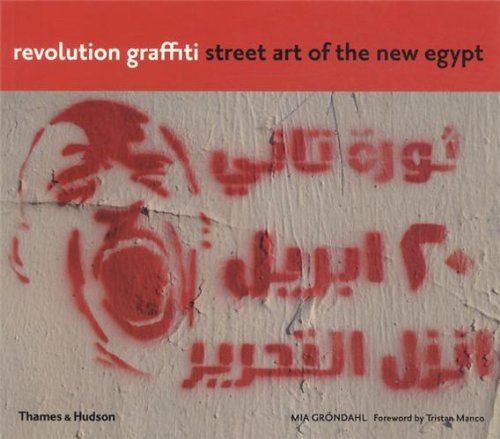 Revolution Graffiti : Street art of the new Egypt en ligne Revolution Graffiti : Street art of the new Egypt en ligne