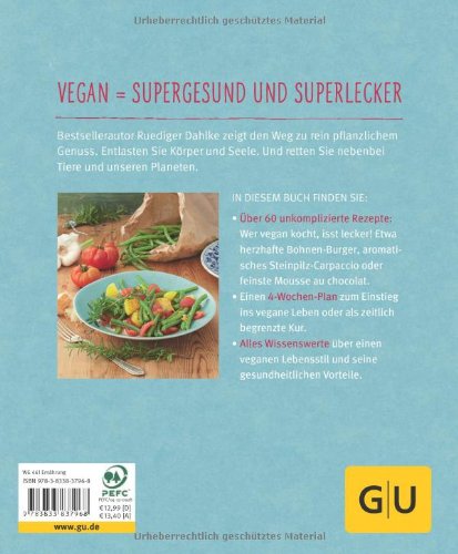 Vegan für Einsteiger: In 4 Wochen zu einem gesunden, nachhaltigen Leben - 2