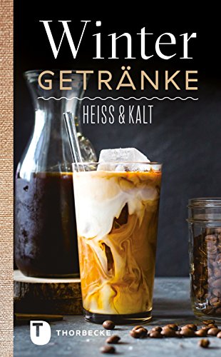 Download Wintergetränke: heiß & kalt Download Wintergetränke: heiß & kalt