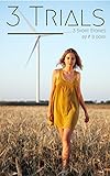 Image de 3 Trials: 3 short stories by F B Dorr (English Edition)