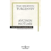Avcının Notları: Hasan Ali Y&uuml;cel Klasikler Dizisi