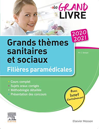 Télécharger Le grand livre - 2020-2021 - Grands thèmes sanitaires et sociaux- Filières paramédicales: Avec li Gratuit