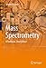 Produktbild Mass Spectrometry: A Textbook