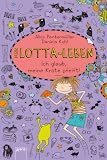 Mein Lotta-Leben (5). Ich glaub, meine Kröte pfeift by Alice Pantermüller, Daniela Kohl