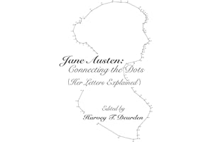 Jane Austen: Connecting the Dots: Her Letters Explained
