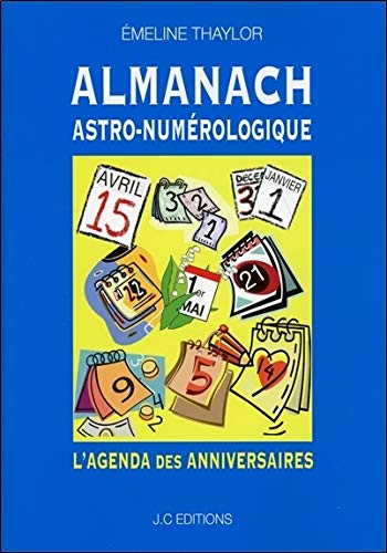 Télécharger Almanach Astro-numérologique - L'agenda des anniversaires PDF Ebook En Ligne