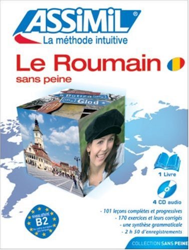 Le Roumain sans Peine ; Livre + CD Audio (x4) Le Roumain sans Peine ; Livre + CD Audio (x4)