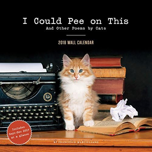 2018 Wall Calendar: I Could Pee on This (Calendars 2018)