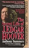 Official and Confidential: Secret Life of J.Edgar Hoover