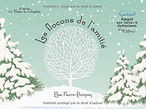 Les  flocons de l'amitié