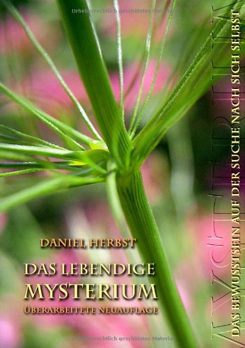 Cover zum Buch Das lebendige Mysterium: Das Bewussts...