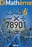 Dimathème : Mathématiques, 6ème (livre de l'élève)