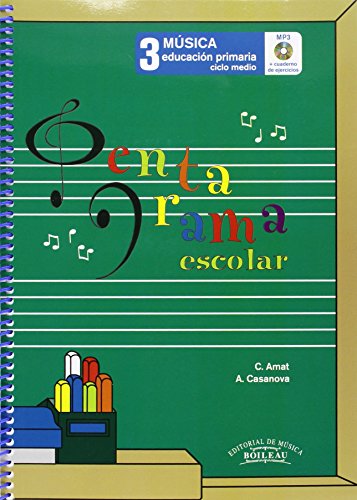 Pentagrama Escolar Música 3: Educación Primaria Ciclo Medio