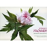 Strauch-Päonien. Aristokraten der Blumenwelt
